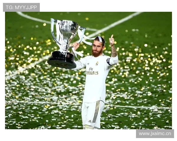 拉莫斯西甲与欧冠多冠履历解析